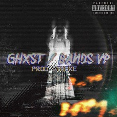 B3ASTBXYS INC - GHXST/BANDS VP (prod, Theke) bandgoblin X Juggy X Zjmax X Krazy Rhyme