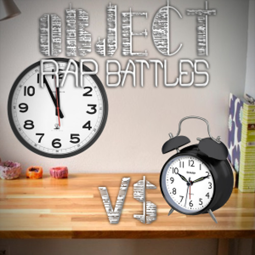 Stream Clock vs Alarm Clock Object Rap Battles Season 2 by Object Rap