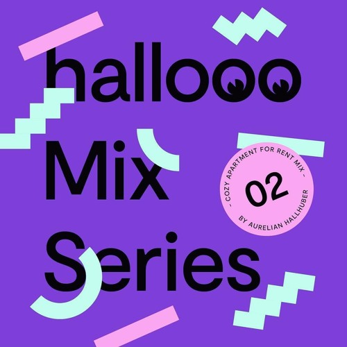 Stream Hallooo Mix Series No. 2 – Aurelian Hallhuber by hallooo.music |  Listen online for free on SoundCloud