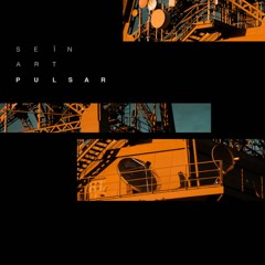 Seïnart - Pulsar (Original Mix)