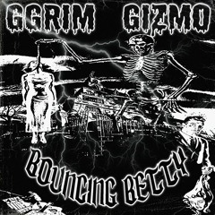 BOUNCING BETTY (Ft. gizmo) [Prod. SLVG]