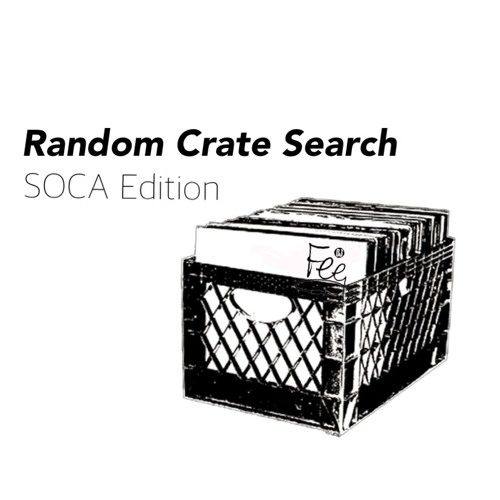 Random Crate Search: Soca Edition