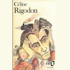 Louis-Ferdinand Céline - Rigodon - 1