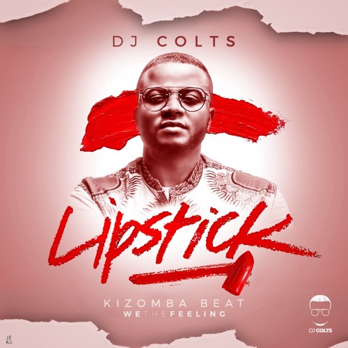 Lipstick - Dj Colts