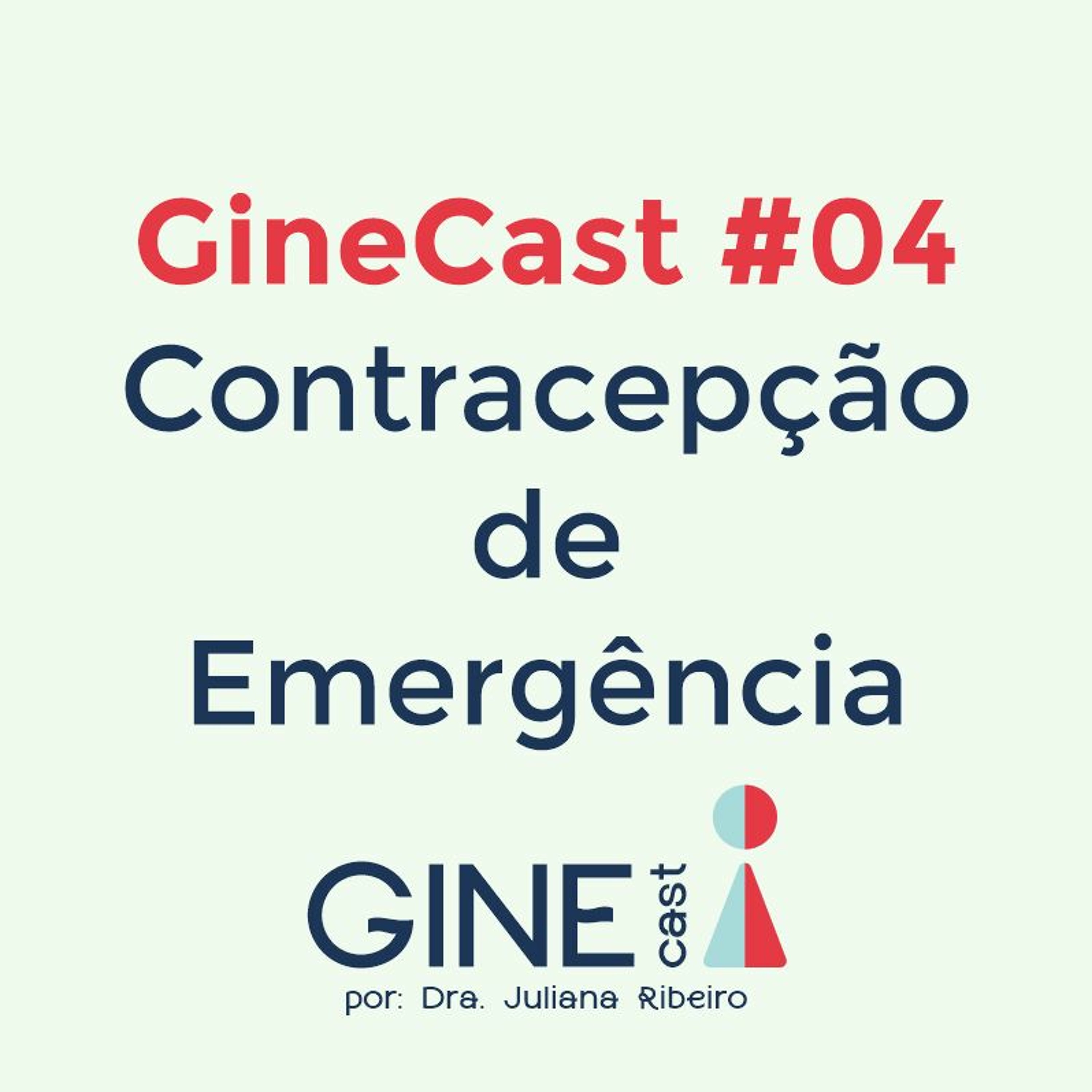 GineCast - Dra Juliana Ribeiro