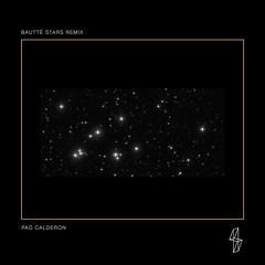 Bautté - Stars [ Pao Calderon Reinterpration Mix ] Feat Coco Jadad