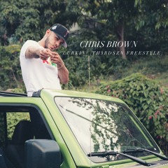 Chris Brown- Lurkin (Th3rdSZN Freestyle)