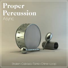 Proper Percussion (Sample Pack Demo)