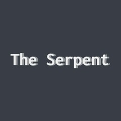 The Serpent