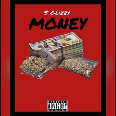 S Glizzy - Money (Cardi B Remix)