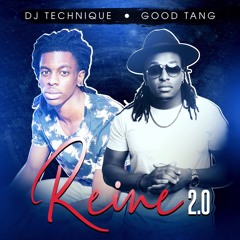 Reine 2.0 (Produced By Good Tang)