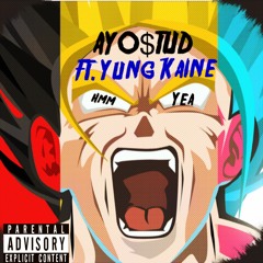 Hmm Yea (FT. Yung Kaine)
