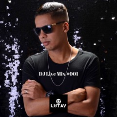 Lutav - DJ Mix #001