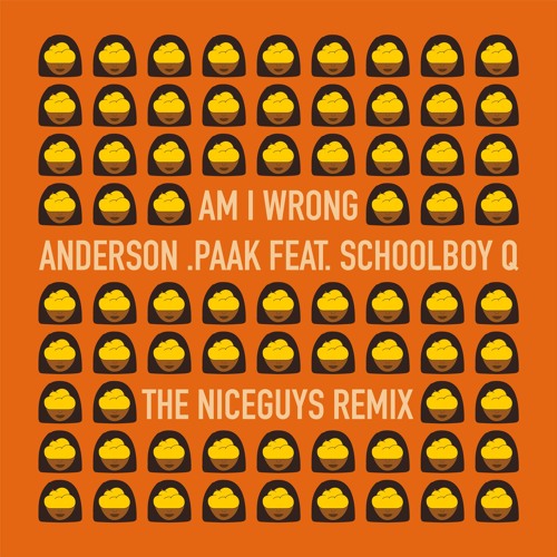 Anderson .Paak - Am I Wrong (The Niceguys Remix)