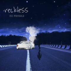 Reckless