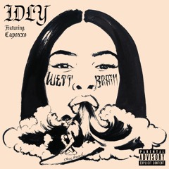 IDLY ft. CAPOXXO(prod. Wett Brain)[video out now on Fiji Zay(youtube)] link in descrip & comments