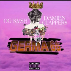 OG kvsh - Germa 66 feat Damien clappers
