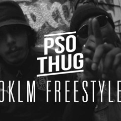 PSO Thug - Freestyle OKLM