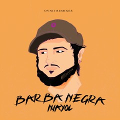 Mayol - Barba Negra (OVNII Remix) [CLICK BUY FOR FREEBIE TRACK]