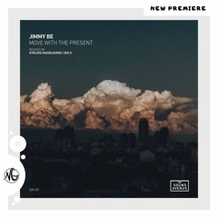 Premiere | Jimmy Be - Move With the Present (Original Mix) [Sound Avenue]