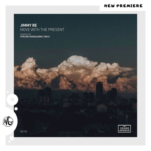 Premiere | Jimmy Be - Move With the Present (Original Mix) [Sound Avenue]