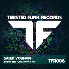 Saeed Younan - Bring The Funk (Teaser) OUT NOW!