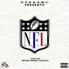 (N.F.L) Never Forget Loyalty