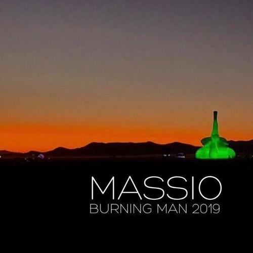 Massio @ Burning Man 2019 | Black Rock Desert | Slut Garden