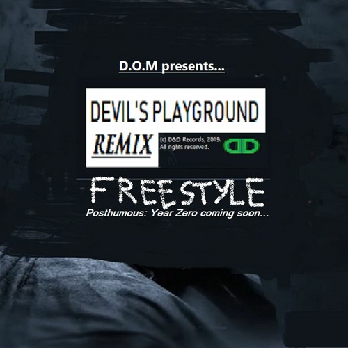D.O.M - Remix of "The Devil's Playground" by Twisted Insane (prod. B Beats)