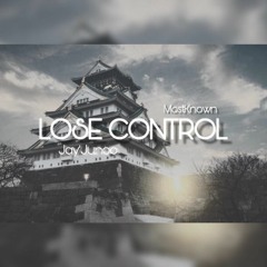 Jay'Junoo x Lose Control (Prod.BootlegBoy)