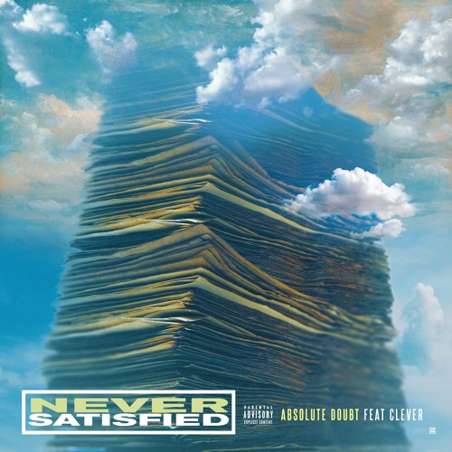 Absolute Doubt & Clever - Never Satisfied