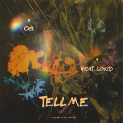 oe - Tell me (Feat. Lokid)