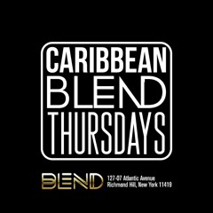 (09-19-19) CARIBBEAN BLEND THURS "DJ STAKZ" EARLY WARM