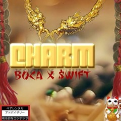 BMG BOCA x Swift -Charm(Prod. By Trevvmadethisbeat)