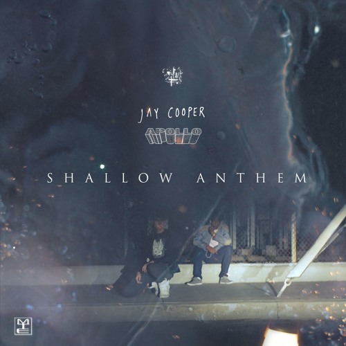 Shallow Anthem (w/ Apollo Renegade)