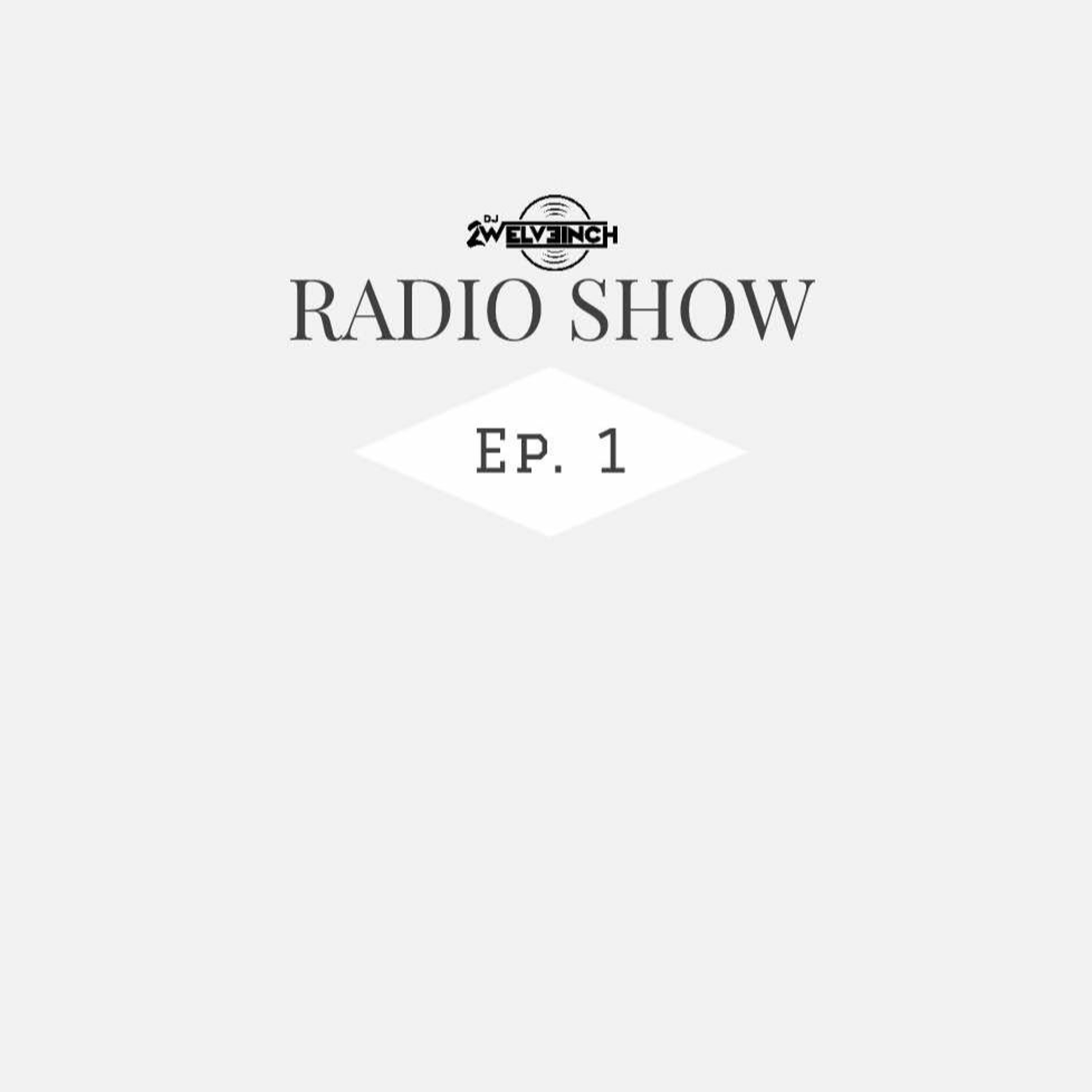 the radio show ep. 1