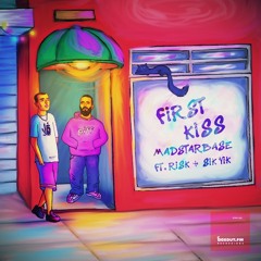 MadStarBase - First Kiss (ft. Sik Vik & RiSK)