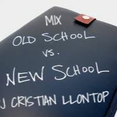 Mix Regueton Old School VS Actual [ Cristian LLontop]