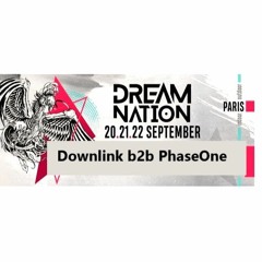 Downlink B2b PhaseOne - Dream Nation 2019