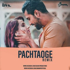 Sahil X Manny - Pachtaoge ( Mashup )