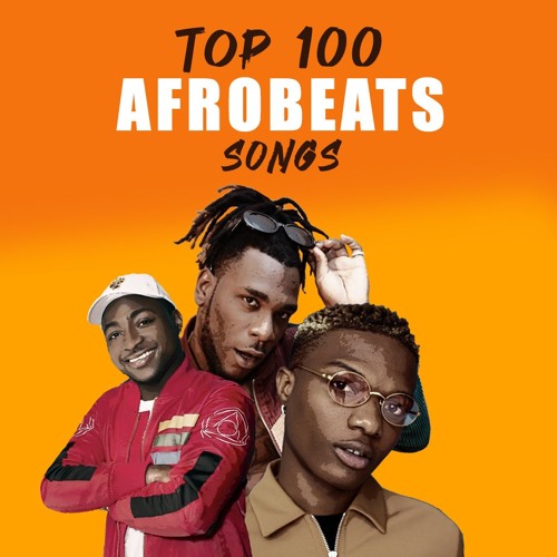 Top 100: Nigerian Hot Songs