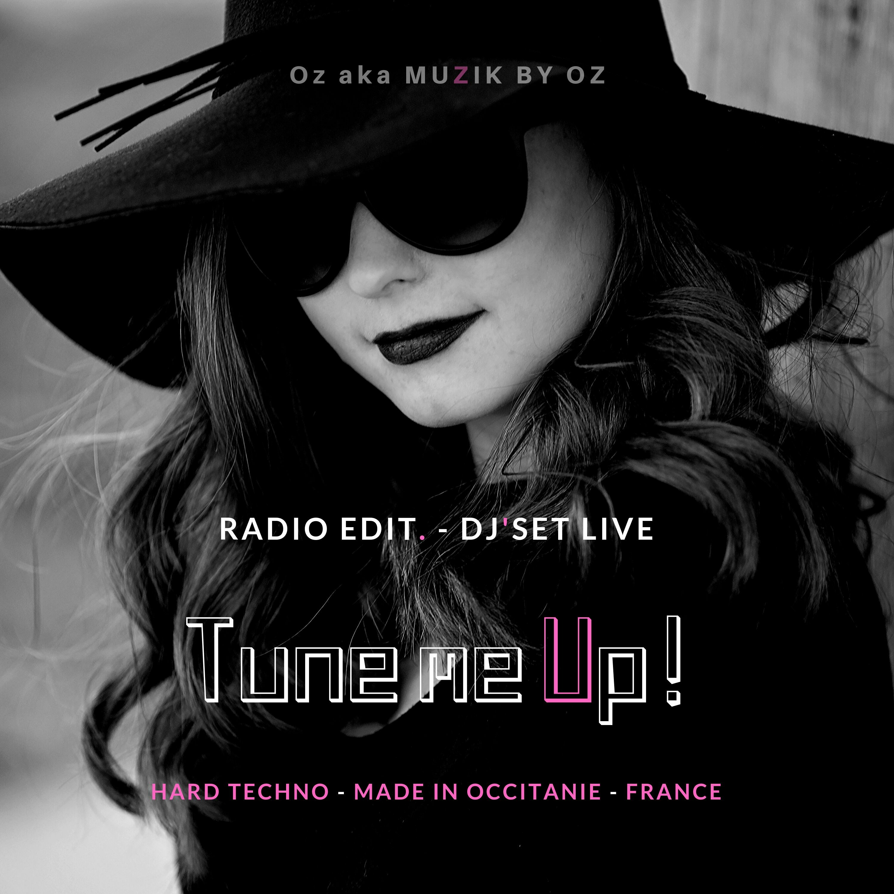 Tune me Up ! By Oz aka Muzik By Oz episode artwork