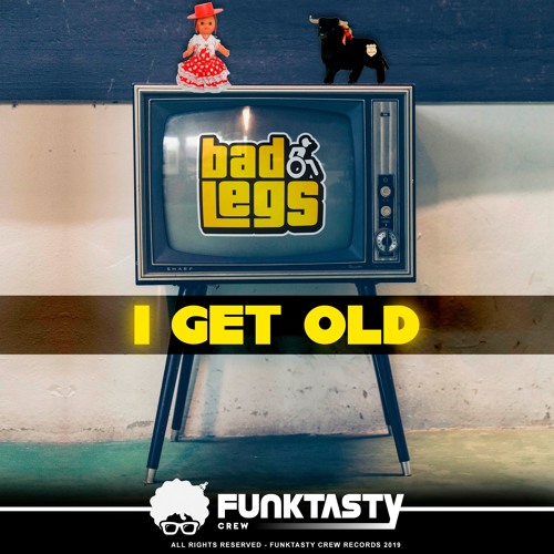 Bad Legs - I Get Old (Original Mix) - [ OUT NOW !! · YA A LA VENTA ]