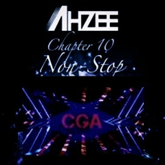 Ahzee - Chapter  10 - Non  Stop