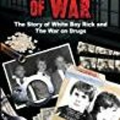 Prisoner of War The Story of White Boy Rick and the War on Drugs