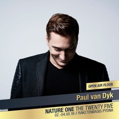 NATURE ONE "The Twenty Five" OpenAirFloor: Paul van Dyk