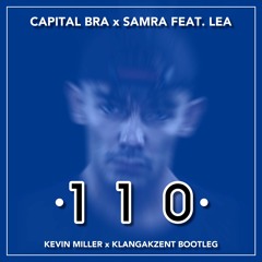 110 (Kevin Miller X KlangAkzent Bootleg)