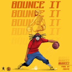Mugeez - Bounce it