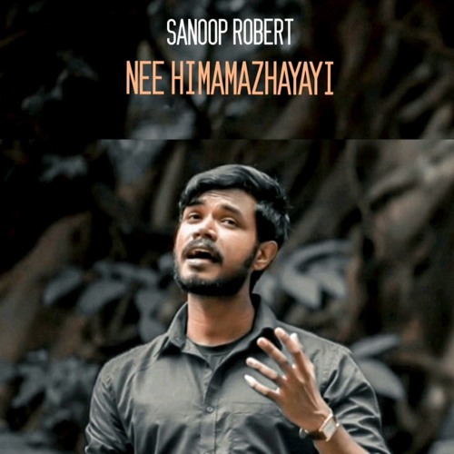 Nee Himamazhayayi Cover | Edakkadu Battalion 06 | Sanoop robert | Tovino Thomas | Kailas Menon