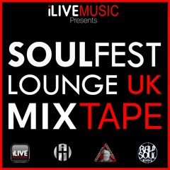 SOULFEST LOUNGE UK MIXTAPE 1